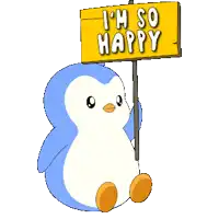 a cartoon penguin is holding a sign that says i 'm so happy
