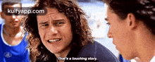 That'S A Touching Story..Gif GIF - That'S A Touching Story. Heath Ledger 10 Things-i-hate-about-you GIFs