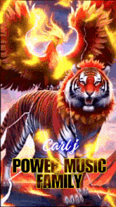 a poster of a tiger with a phoenix behind it and the words power music family