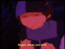 a cartoon of a boy with the words magic do as you will
