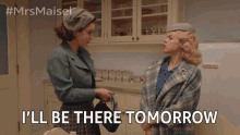 Ill Be There Tomorrow GIF - Ill Be There Tomorrow You Got It GIFs