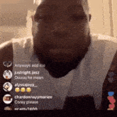 a man in a white tank top says anyways add me justright.jasz ouuuu he mean chardonnaymariee corey please