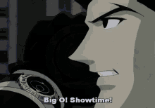 Big O Its Showtime GIF - Big O Its Showtime Showtime GIFs