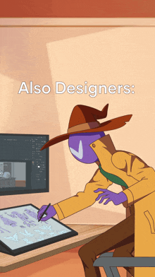 a cartoon drawing of a person with the words also designers written above them