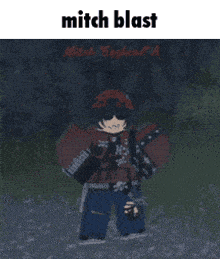 a picture of a person in a video game that says mitch blast on it