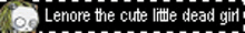 a picture of a skull with the words lenore the cute little dead girl written below it