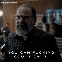 You Can Fucking Count On It Mandy Patinkin GIF - You Can Fucking Count On It Mandy Patinkin Saul Berenson GIFs
