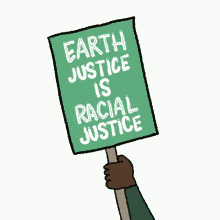 earth justice is racial justice earth justice racial justice environmental justice environmental racism
