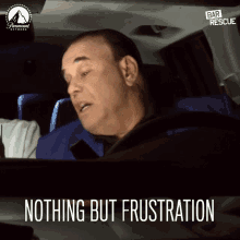 Nothing But Frustration Stressed GIF - Nothing But Frustration Stressed Annoyed GIFs