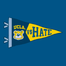 Ucla Vs Hate La Vs Hate GIF - Ucla Vs Hate La Vs Hate Stop Hate GIFs