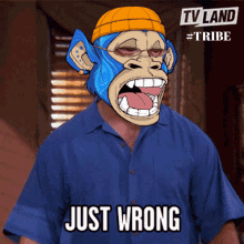 Just Wrong Tribe GIF - Just Wrong Tribe Wrong GIFs