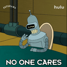 No One Cares Bender GIF - No One Cares Bender Futurama GIFs