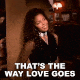 That'S The Way Love Goes Janet Jackson GIF - That'S The Way Love Goes Janet Jackson That'S The Way Love Goes Song GIFs