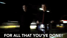 For All That Youve Done Playing Drum GIF - For All That Youve Done Playing Drum Streets GIFs