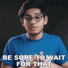 Be Sure To Wait For That Anubhavroy GIF - Be Sure To Wait For That Anubhavroy Wait For It GIFs