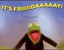 Its Friday Kermit GIF - Its Friday Kermit Frog GIFs