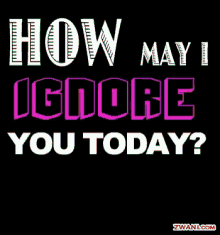 may ignore