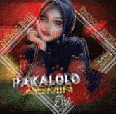 a woman wearing a black hijab is surrounded by flowers and the words pakalolo asmin