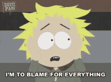 Im To Blame For Everything Tweek GIF - Im To Blame For Everything Tweek South Park GIFs