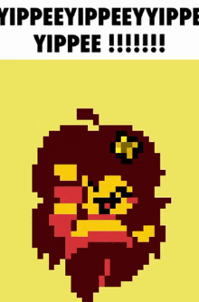 a pixel art drawing of a lion with the words yippee written below it