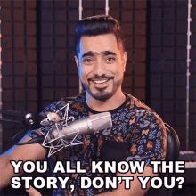 You All Know The Story Dont You Unmesh Dinda GIF - You All Know The Story Dont You Unmesh Dinda Piximperfect GIFs