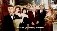 Murder? GIF - Clue What Do You Mean Murder GIFs
