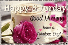 Happy Saturday Good Morning Happy Saturday GIF - Happy Saturday Good Morning Happy Saturday Saturday Blessings GIFs