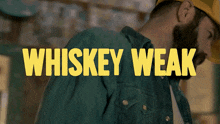 Whiskey Weak Jordan Davis GIF - Whiskey Weak Jordan Davis Whiskey Weak Song GIFs