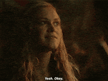 The 100 Clarke Griffin GIF - The 100 Clarke Griffin Yeah Okay GIFs
