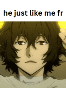 Hejustlikemefr He Just Like Me Fr GIF - Hejustlikemefr He Just Like Me Fr Dazai GIFs