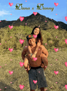 a man carrying a woman on his shoulders with the words dana x danny