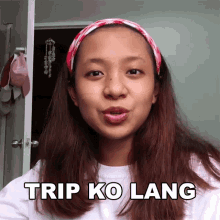 Trip Ko Lang Aliana Villarosa GIF - Trip Ko Lang Aliana Villarosa Yanihatesu GIFs