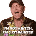 I'M Not A Bitch I'M Just Painted This Way Shannel Sticker