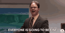 Everyone Is Going To Be Fine Dwight Schrute GIF - Everyone Is Going To Be Fine Dwight Schrute Rainn Wilson GIFs