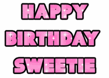 happy birthday sweetie birthday greetings glitter sparkle pink