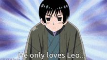 a cartoon of a boy with the words he only loves leo below him
