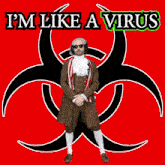 a poster that says i 'm like a virus with three men