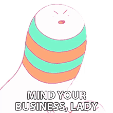 mind your business lady bee and puppycat just mind your own business keep out of it netflix