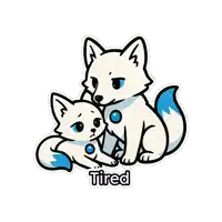 a sticker of two foxes with the word tired underneath