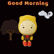 a cartoon character says good morning with the sun and clouds