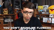 You Dont Bring Me Flowers Steve Terreberry GIF - You Dont Bring Me Flowers Steve Terreberry You Never Give Me Flower GIFs