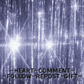 a blue background with the words heart comment follow repost gift written on it