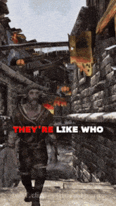 a man walking down a street with the words they 're like who