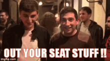 Out Your GIF - Out Your Seat GIFs