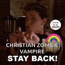 a picture of a boy with the words christian zombie vampire stay back on it