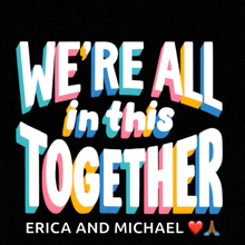 Were All In This Together Team GIF - Were All In This Together Team Family GIFs