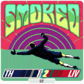 a soccer goalie is diving to catch a ball and the score is 1-2