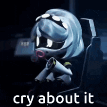 a cartoon character is sitting in a chair with a megaphone in his mouth and the words `` cry about it '' .