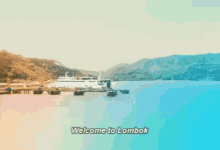 Welcome To Lombok Holiday GIF - Welcome To Lombok Holiday Sea GIFs