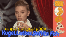 Jewish Food Scarlett Johansson GIF - Jewish Food Scarlett Johansson Judaism GIFs
